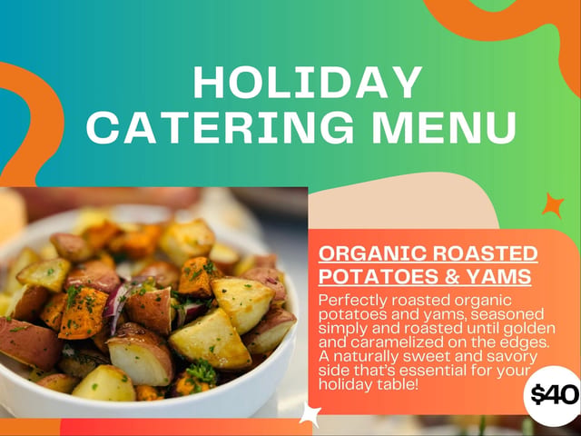 Organic roasted potatoes and yams.
